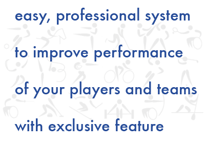 easy, professional system to improve performance of your players and teams with exclusive feature - software e servizi semplici, ma professionali, con funzionalità esclusive, per migliorare le performance dei giocatori e delle squadre